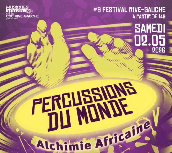 #9 Festival des Percussions du Monde - CSC Rive Gauche
