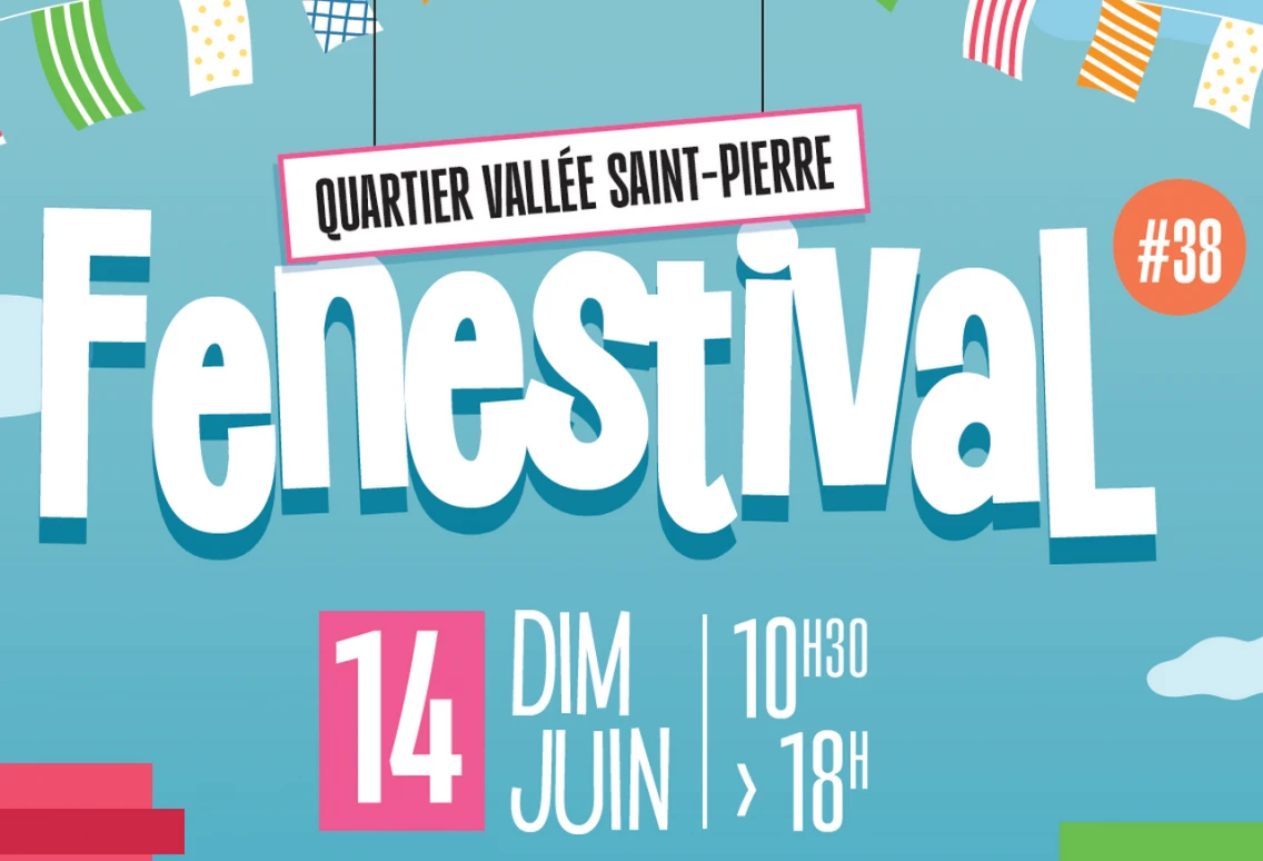 #38ème FENESTIVAL - Quartier Vallée St Pierre
